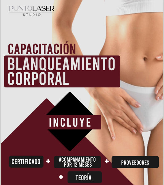 CAPACITACIÓN DE BLANQUEAMIENTO CORPORAL🔗